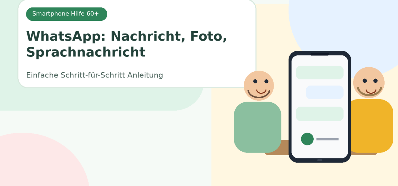 WhatsApp leicht gemacht: Nachricht, Foto und Sprachnachricht senden