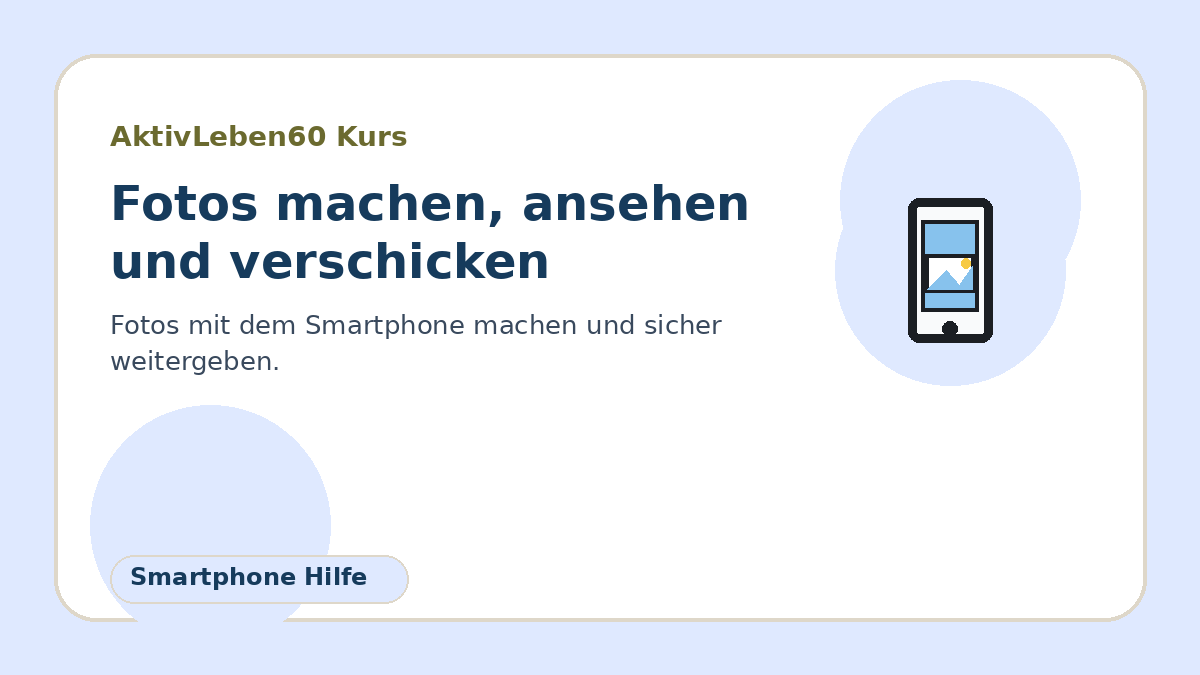 Illustration zum Kurs: Fotos machen, ansehen und verschicken