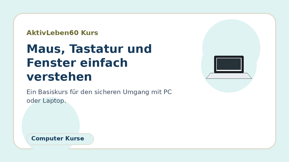 Illustration zum Kurs: Maus, Tastatur und Fenster einfach verstehen