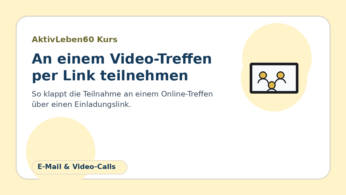 Illustration zum Kurs: An einem Video-Treffen per Link teilnehmen