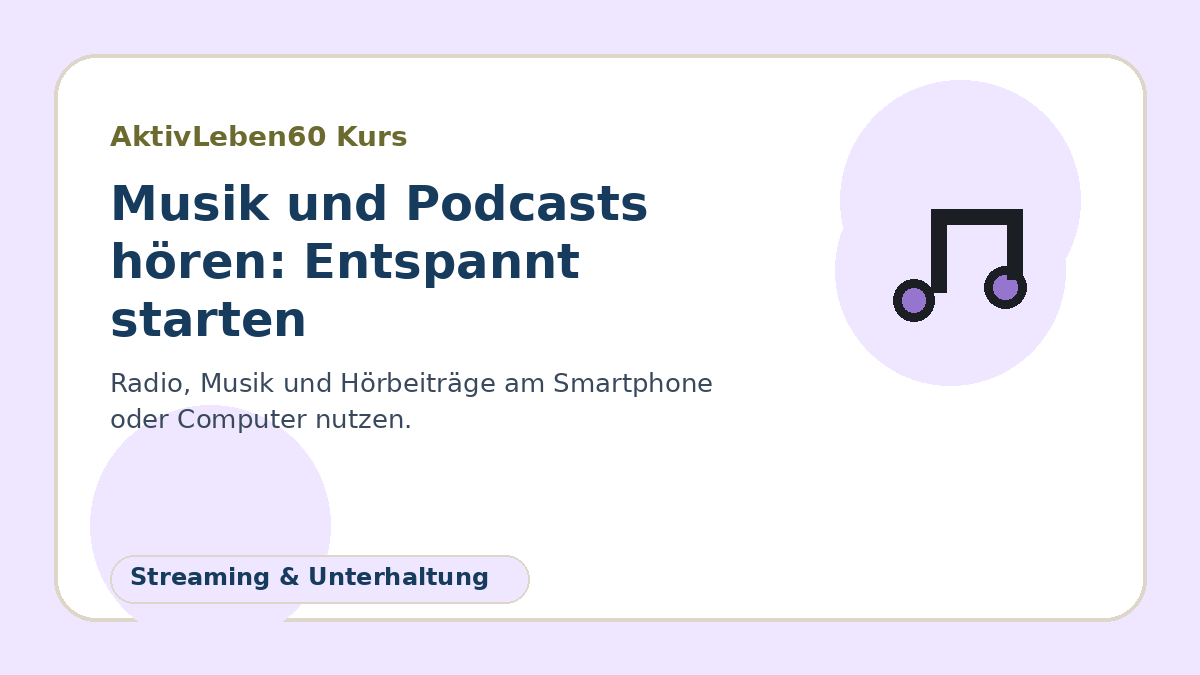 Illustration zum Kurs: Musik und Podcasts hören: Entspannt starten