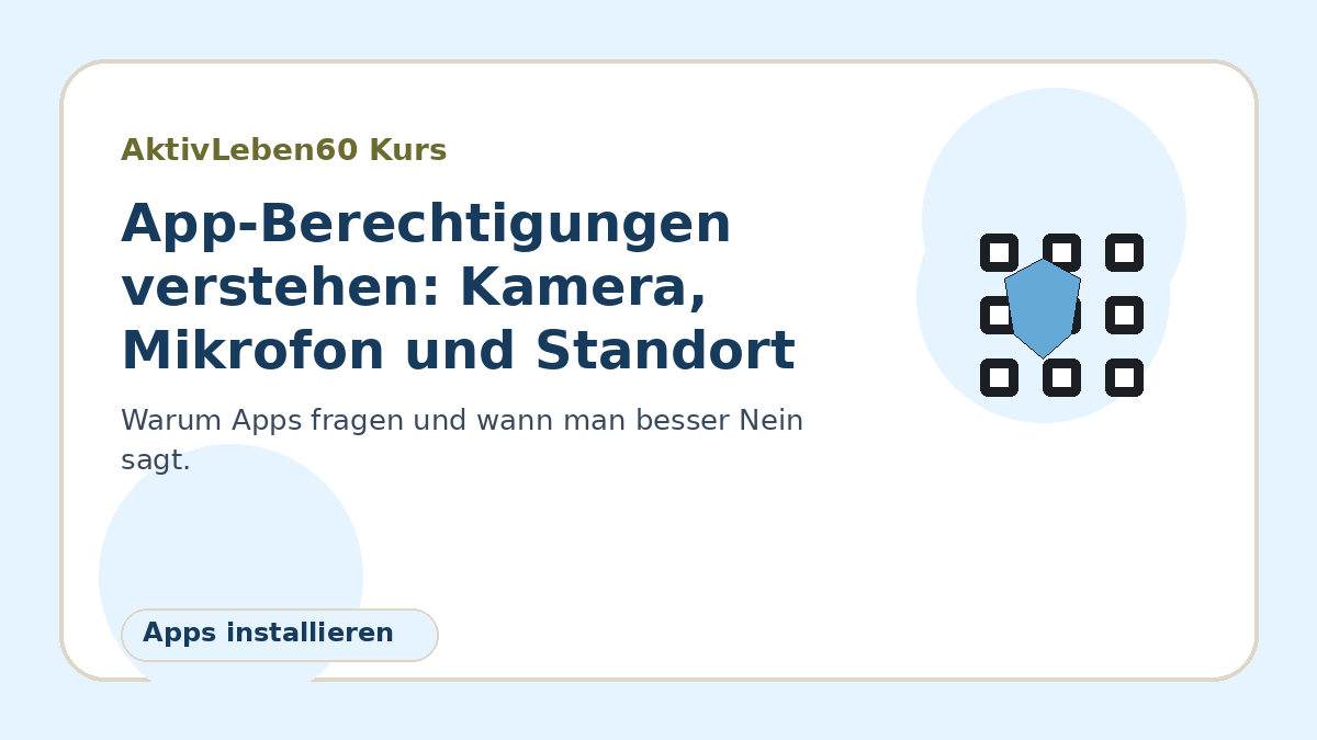 Illustration zum Kurs: App-Berechtigungen verstehen: Kamera, Mikrofon und Standort