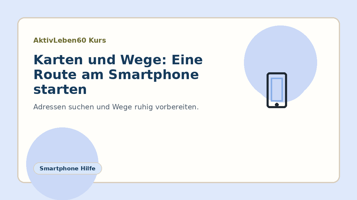 Illustration zum Kurs: Karten und Wege: Eine Route am Smartphone starten