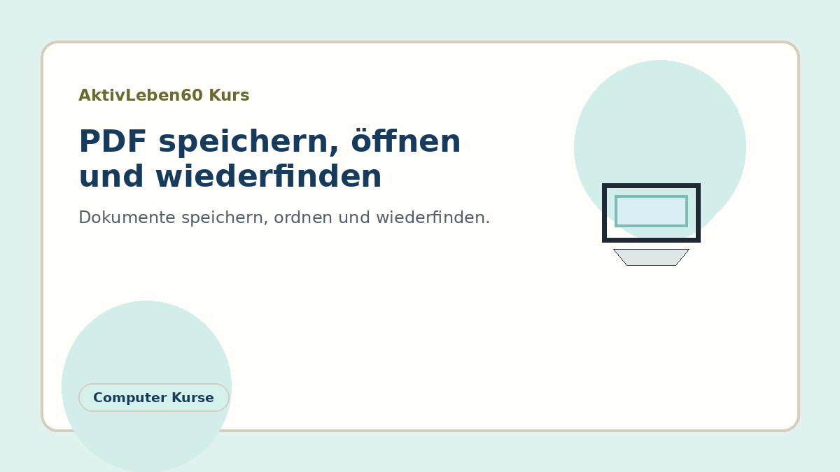 Illustration zum Kurs: PDF speichern, öffnen und wiederfinden