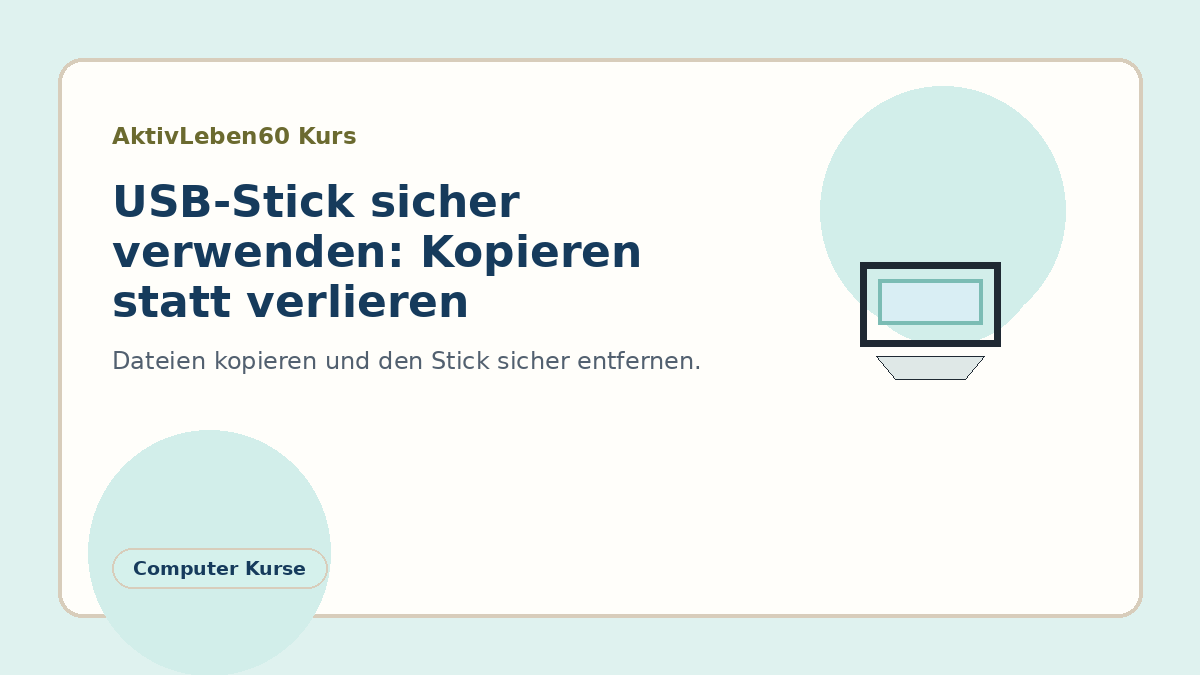 Illustration zum Kurs: USB-Stick sicher verwenden: Kopieren statt verlieren