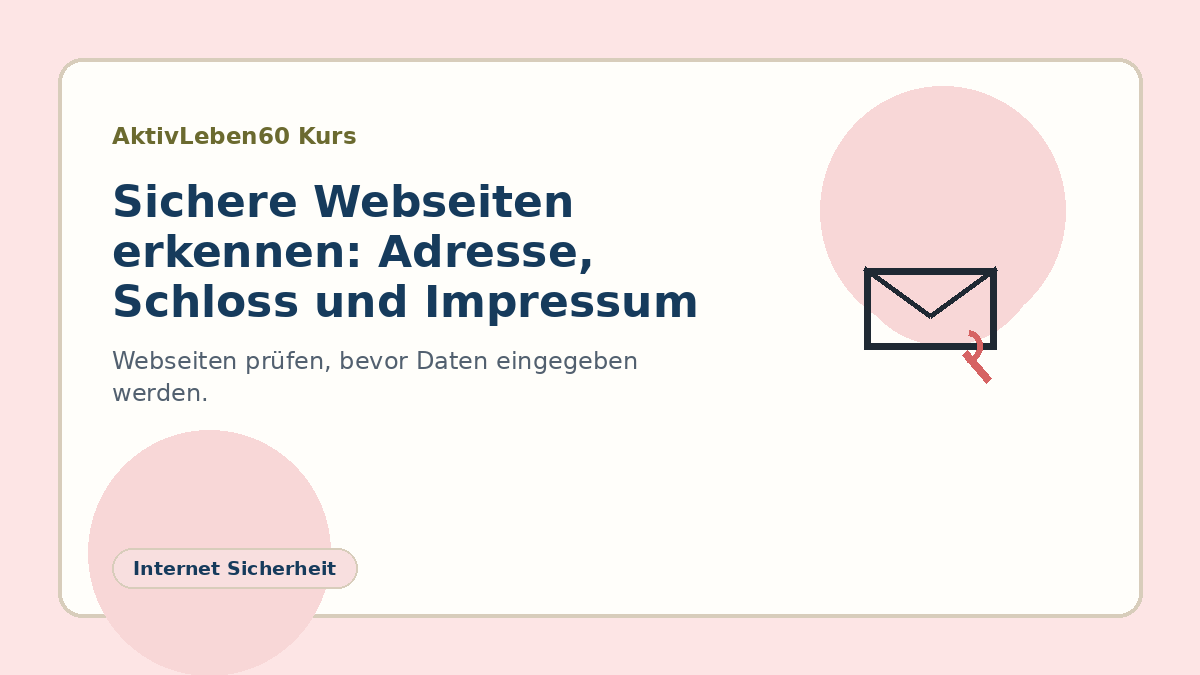 Illustration zum Kurs: Sichere Webseiten erkennen: Adresse, Schloss und Impressum
