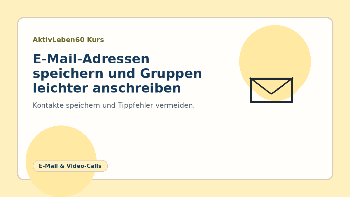 Illustration zum Kurs: E-Mail-Adressen speichern und Gruppen leichter anschreiben