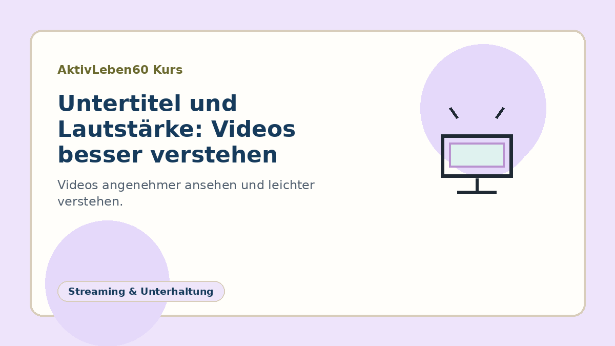 Illustration zum Kurs: Untertitel und Lautstärke: Videos besser verstehen