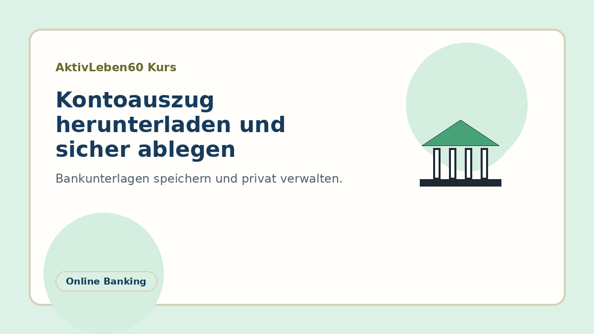 Illustration zum Kurs: Kontoauszug herunterladen und sicher ablegen