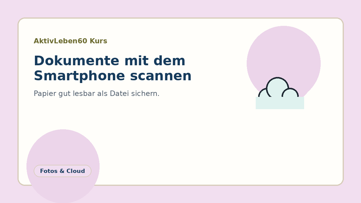Illustration zum Kurs: Dokumente mit dem Smartphone scannen