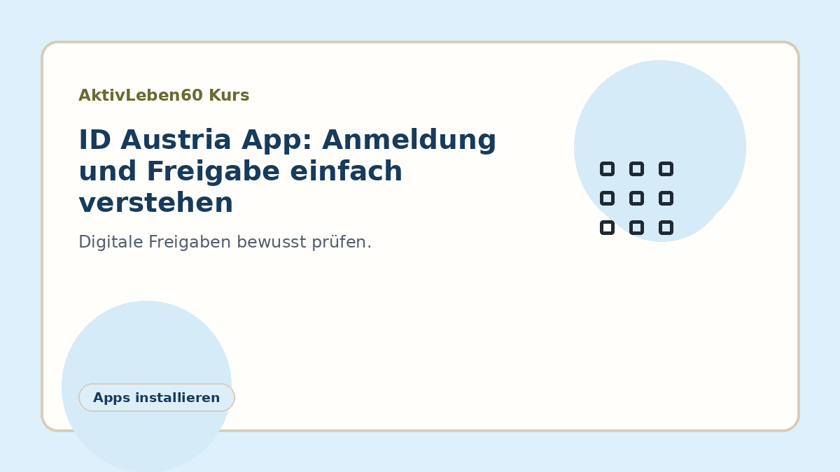 Illustration zum Kurs: ID Austria App: Anmeldung und Freigabe einfach verstehen