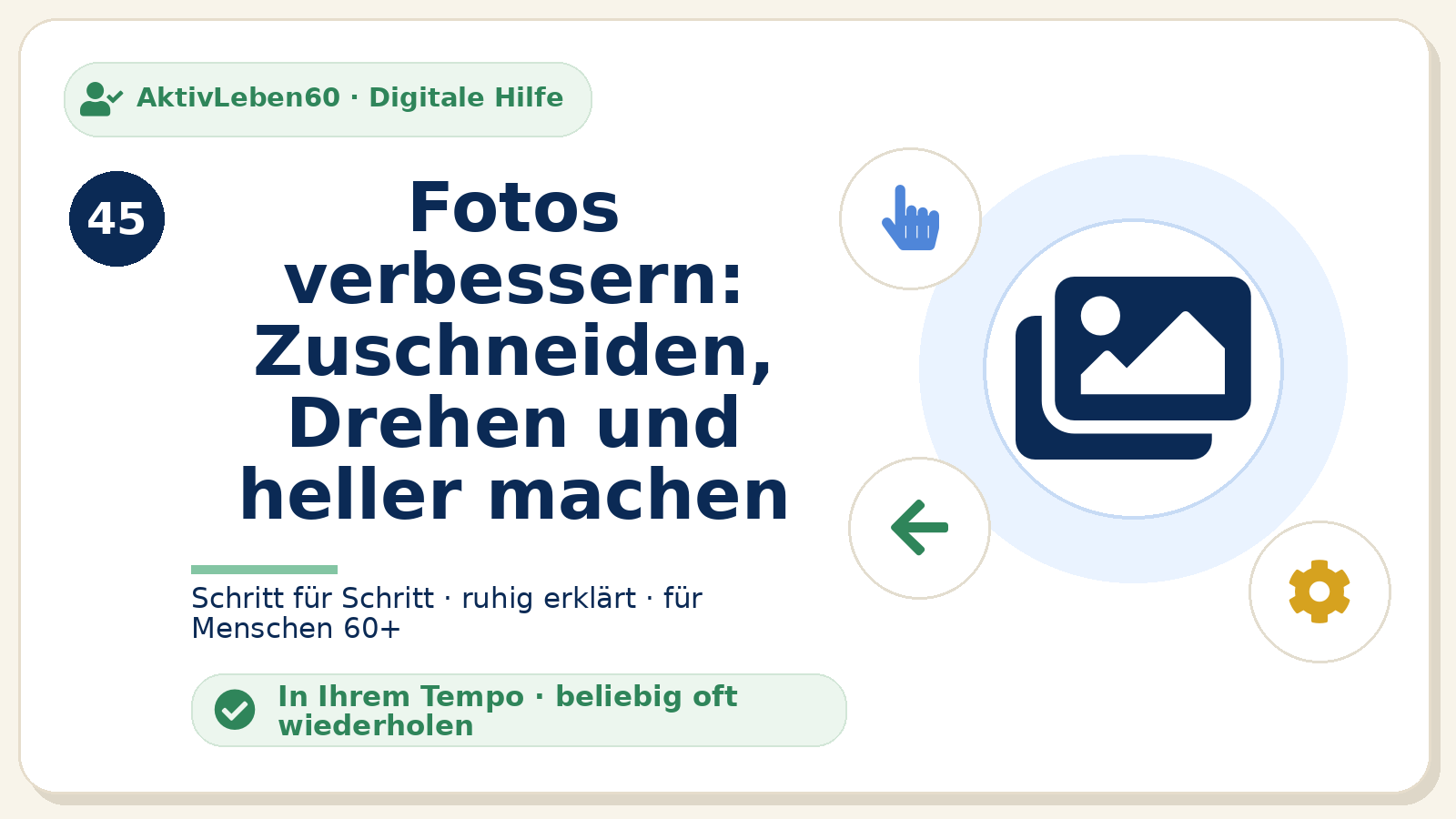 Kursbild zu Fotos verbessern: Zuschneiden, Drehen und heller machen